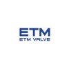 ETM Valve