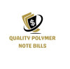 qualitypolymernotebills