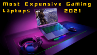 9+ Most Expensive Gaming Laptops 2021 Edition for Gamers
