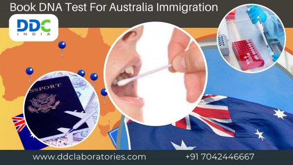 Book DNA Test For Australia Immigration
